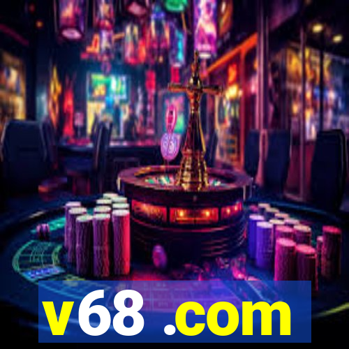 v68 .com
